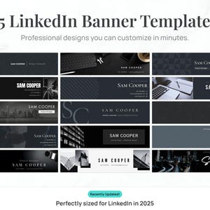 May include: A collection of 15 LinkedIn banner templates in shades of gray and black. Each banner features a professional design with the name "Sam Cooper" or "Samuel Cooper". The text "Professional designs you can customize in minutes" is also included.