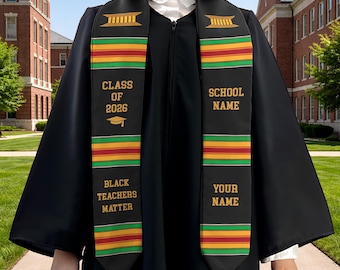 Personalized Black Teachers Matter Class of 2026 Graduation Kente Stole, African Heritage Grads Scarf, Grads Gift For Teacher ID-0320-FSDS