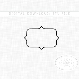 May include: A black outline of a decorative label with a scalloped edge, centered on a white background. The text "DIGITAL DOWNLOAD: STL FILE" is above the label. A smaller oval graphic with the words "DIGITAL DOWNLOAD" is in the lower right corner.