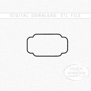 May include: Black outline of a decorative rectangular shape with rounded corners, set against a textured white background. The text "DIGITAL DOWNLOAD: STL FILE" is at the top, and "DIGITAL DOWNLOAD" is at the bottom.