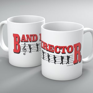 Band Director Mug, Ceramic Mug, Music Mug, Band Director Gift