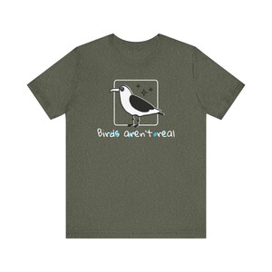 Birds Aren't Real Tee | Conspiracy Humor Shirt image 3