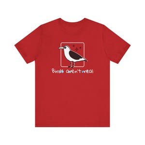 Birds Aren't Real Tee | Conspiracy Humor Shirt image 10