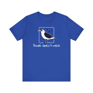 Birds Aren't Real Tee | Conspiracy Humor Shirt image 6