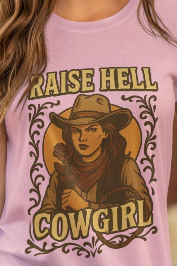 Raise Hell Cowgirl T Shirt Western Country Graphic Tee Rodeo Cowgirl Shirt Rustic Western Style Top