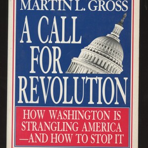 REVOLUTION: A Call For Revolution - by Martin L. Gross