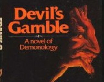 DEVIL'S GAMBLE: A Novel of Demonology - by Frank G. Slaughter - 1977 Edition Hardcover