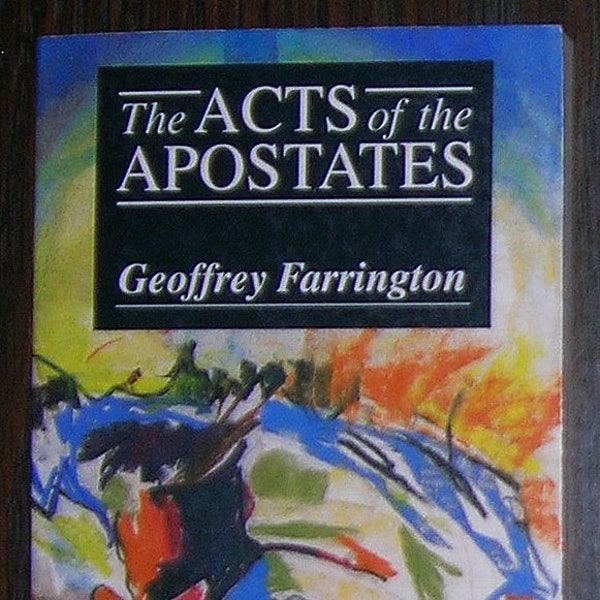 ACTS of the APOSTATES - Occult Novel by Geoffrey Farrington - Dedalus Decadent Fiction