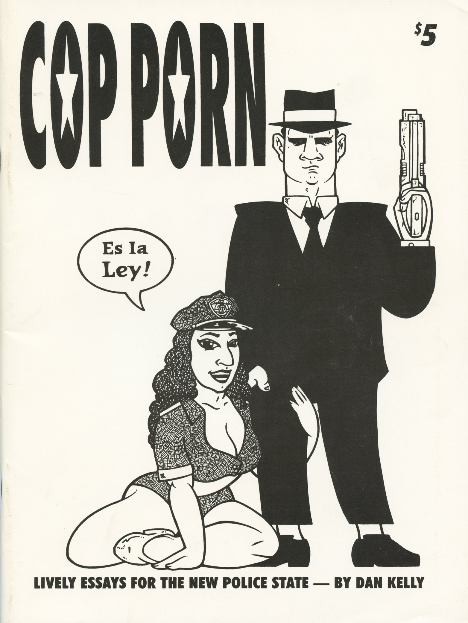 1564px x 2081px - COP PORN: Hilarious Adult Comix / 'zine by King VelVeeda & Dan Kelly