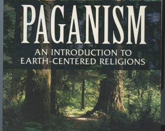 PAGANISM: Earth Centered Religions / Sacred Earth / Mother Nature