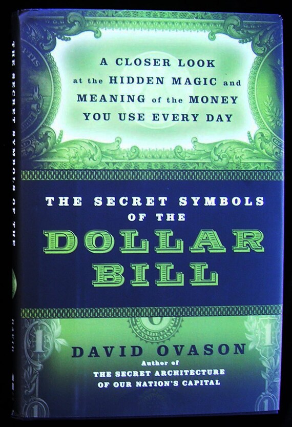 Secret Symbols Of The Dollar Bill A Close Look At Hidden Etsy