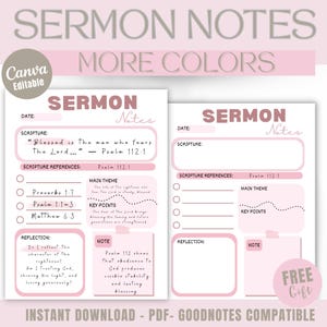 May include: Pink sermon notes template with the text "Sermon Notes" and "More Colors". The template includes sections for scripture, references, main theme, key points, reflection, and notes. The text "Instant Download - PDF - Goodnotes Compatible" is also visible.