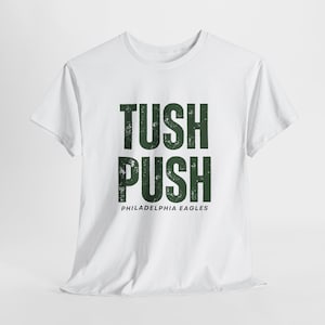 Tush Push Philadelphia Eagles Cotton Tee: Game Day Shirt