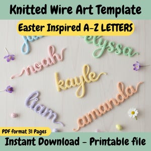 Könnte beinhalten: Gestrickte Drahtkunstvorlage mit Oster-inspirierten A-Z-Buchstaben in Pastellfarben. Die Namen "Noah", "Kayle", "Liam", "Amanda" und "Alyssa" sind abgebildet. Der Text lautet "PDF format 31 Pages" und "Instant Download - Printable file".