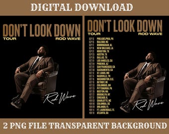 Rod Wave Don't Look Down tour 2026 PNG FIle: T-Shirt Design (Digital Download)