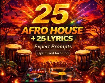 25 Afro House Expert Prompts + Lyrics Prompts (PDF Download)