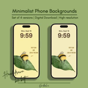 May include: Two phone screens showing a minimalist background. Each has a yellow backdrop with a bumblebee on a leaf, the text "Keep Calm and Look at this Bum," and the date and time. The image includes the text "Minimalist Phone Backgrounds."
