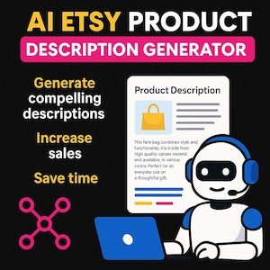 Op de afbeelding: Illustratie die een AI Etsy productbeschrijvingsgenerator promoot. De afbeelding toont een robot met een headset, een laptop en een document met een gele handtast-icoon. Tekst bevat "Genereer overtuigende beschrijvingen", "Verhoog de verkoop" en "Bespaar tijd".
