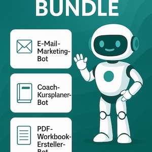 May include: An illustration promoting an AI bot bundle. The image features a white robot with a black outline, waving. Text includes "AI BOT BUNDLE", and descriptions for E-Mail Marketing Bot, Coach-Kursplaner-Bot, and PDF-Workbook-Ersteller-Bot. The Smart AI Market logo is at the bottom.