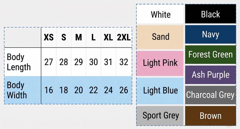 Peut inclure: Un tableau des tailles et des couleurs pour les v&ecirc;tements. Le tableau des tailles indique une longueur de corps de 68,5 cm &agrave; 81,3 cm et une largeur de corps de 40,6 cm &agrave; 66 cm. Les options de couleurs incluent blanc, noir, sable, marine, rose clair, vert for&ecirc;t, bleu clair, violet cendr&eacute;, gris sport, gris charbon et marron.