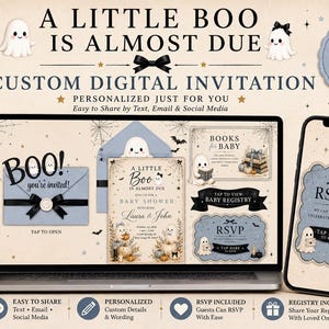 May include: A digital baby shower invitation set featuring ghost illustrations, pumpkins, and black bows. The screen displays text including A LITTLE BOO IS ALMOST DUE, RSVP, and BABY REGISTRY. The design uses a cream, blue, and black color palette.