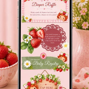 May include: A smartphone screen displaying a digital baby shower invitation with a pink background, strawberry illustrations, and daisy accents. Text includes Diaper Raffle, One small request, a book instead of a card, Baby Registry, and TAP HERE TO RSVP.