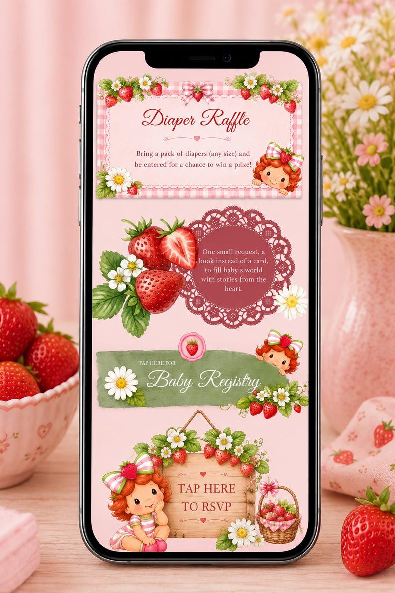 May include: A smartphone screen displaying a digital baby shower invitation with a pink background, strawberry illustrations, and daisy accents. Text includes Diaper Raffle, One small request, a book instead of a card, Baby Registry, and TAP HERE TO RSVP.
