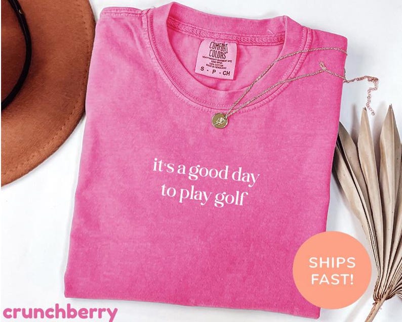 Comfort Colors® It's A Good Day To Play Golf Shirt, Golf Player Shirt, Golfer Shirt, Golfing Shirt, Gift for Golfer,I Love Golf Player Shirt image 8