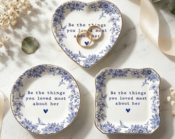 Sympathy Memorial Ring Dish, Be the Things You Loved About Her, Loss of Mother Grandma Jewelry Tray, Remembrance Keepsake Gift