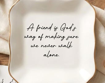Religious Friend Gift, "A Friend Is God's Way Of Making Sure We Never Walk Alone," Chinoiserie Cross, Christian Gift for Friend, Friendship