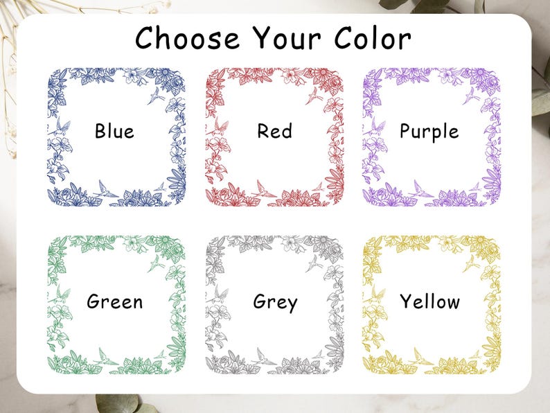 Może przedstawiać: Tabela wyboru kolor&oacute;w z nagł&oacute;wkiem Choose Your Color, zawierająca sześć kwadratowych ramek ozdobionych grafiką liniową kwiat&oacute;w i kolibr&oacute;w. Ramki są w kolorach niebieskim, czerwonym, fioletowym, zielonym, szarym i ż&oacute;łtym, z odpowiednimi nazwami.