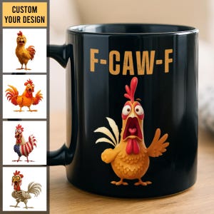 May include: Black ceramic mug with a cartoon rooster graphic and the text "F-CAW-F" in orange. The rooster has a surprised expression with its mouth open. The mug has a black handle and a glossy finish.