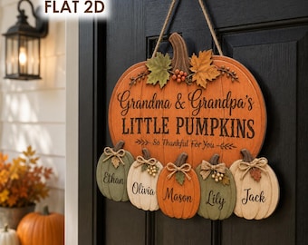 Personalized Grandma Grandpa Pumpkin Wooden Sign, Little Pumpkins Thanksgiving Decor, Grandkids Names Fall Door Hanger, Grandparents Gift
