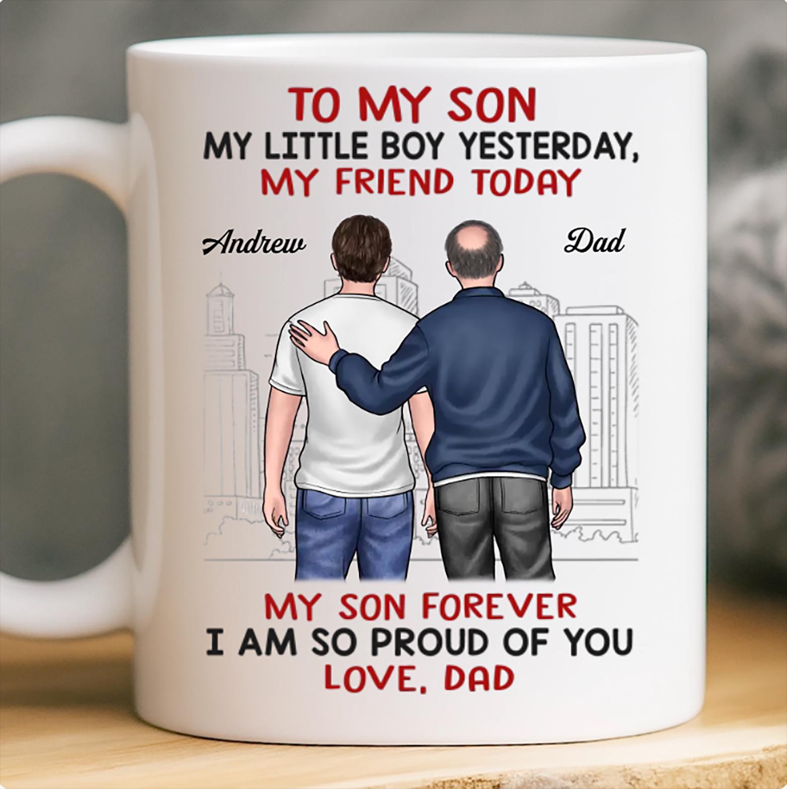 Custom Coffee Mug Fathers Day Proud Of You Son Quotes Graduation Gifts  Ceramic Mug 15oz Son Coffee Mugs From Mom, image size:1563x1567