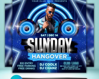May include: A blue and black flyer for a club event. The flyer features a man wearing sunglasses and a blue jacket. The text on the flyer reads "SUNDAY HANGOVER" and includes the date "SAT | DEC 14". The flyer also includes the text "EDITABLE TEMPLATE ON CANVA".