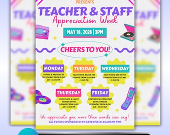 May include: A colorful flyer for Teacher & Staff Appreciation Week, with a retro theme. It includes the text "Cheers to You!" and event details for each day, such as "Taco Fiesta Bar" and "Continental Breakfast." The flyer is an editable template on Canva.