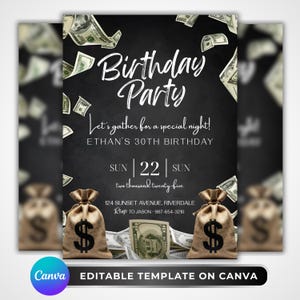 May include: Black birthday party invitation with falling dollar bills and money bags. The invitation reads "Birthday Party" and includes the text "Let's gather for a special night!" and "ETHAN'S 30TH BIRTHDAY". The Canva logo is visible.