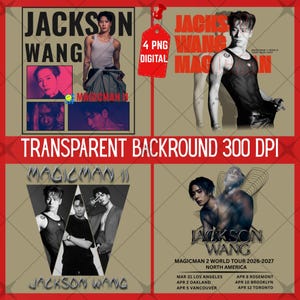 Könnte beinhalten: Digitalgrafik mit Jackson Wang, mit dem Text "JACKSON WANG" und "MAGICMAN II". Enthält Bilder von Jackson Wang in verschiedenen Posen. Ein rotes Etikett lautet "4 PNG DIGITAL". Tourdaten für Nordamerika sind aufgeführt.