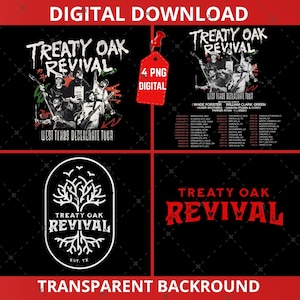 May include: Digital download of four PNG files with designs related to Treaty Oak Revival. Includes a tour poster, band logo, and graphics with the band's name and tour details. The designs are on a black background.