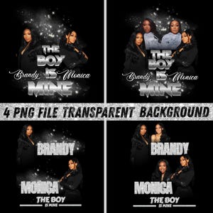 Pode incluir: Quatro arquivos PNG com fundos transparentes apresentando imagens de Brandy e Monica. O texto "THE BOY IS MINE" é exibido em uma fonte prateada e metálica. O fundo é preto com efeitos brilhantes.