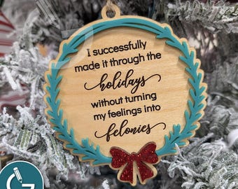 Turning Feelings into Felonies Layered Ornament for laser SVG | SVG file | Digital File