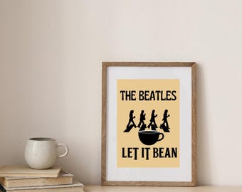 Wydruk artystyczny Coffee Music: Let It Bean – Beatles Inspired (pobranie cyfrowe)