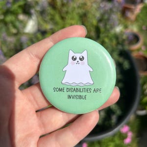 Badge handmade autism disability ghosts cat badge some disabilities are invisible