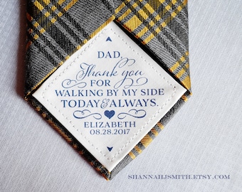 Thank You Dad Wedding Tie Patch • Personalized Dad Gift • Walking By My Side • Suit Label