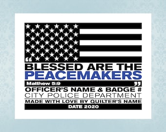 Thin Blue Line Quilt Label | Blessed are the peacemakers | Blanket Label | Iron On | Sew On