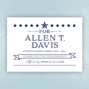 May include: A white card with a blue star and text that reads "FOR ALLEN T. DAVIS UNITED STATES ARMY: 1950-1954 THANK YOU FOR YOUR SERVICE Made by SHIRLEY M. CASH"