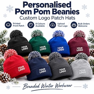 May include: Eight knit beanies with pom poms in black, green, blue, maroon, red, navy, charcoal, and gray. Each hat features a rectangular patch with the text 'YOUR LOGO'. The text 'Personalised Pom Pom Beanies' and 'Custom Logo Patch Hats' appears above.