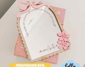 Personalised Affirmation Mirror BOW SVG | Digital File | Instant Download | Girls Decor | Coquette Floral Trending | Acrylic Plaque