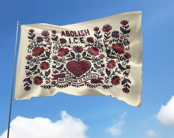 Abolish ICE No Human Is Illegal Flag, Folk Art Heart & Birds Yard Decor,Immigration Rights Protest Banner, Social Justice Yard Art UOUL25-HF