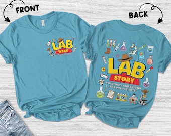 Toy Story Lab Week 2026 Shirt, Lab Story Medical Lab Science,Laboratory Gift, Lab Tech Team Shirt,Lab Scientist Med Tech,Lab Tech UOUC14